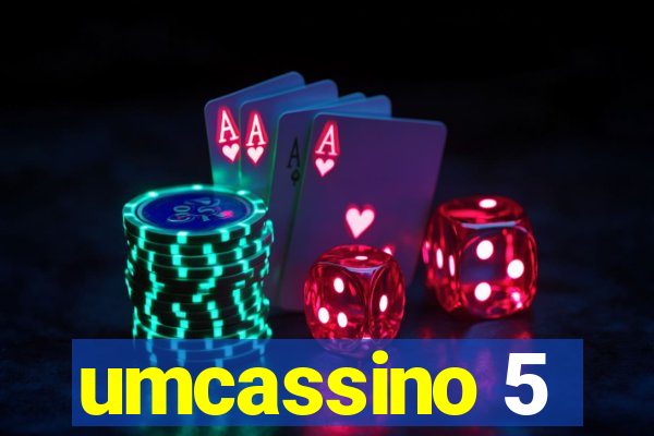 umcassino 5